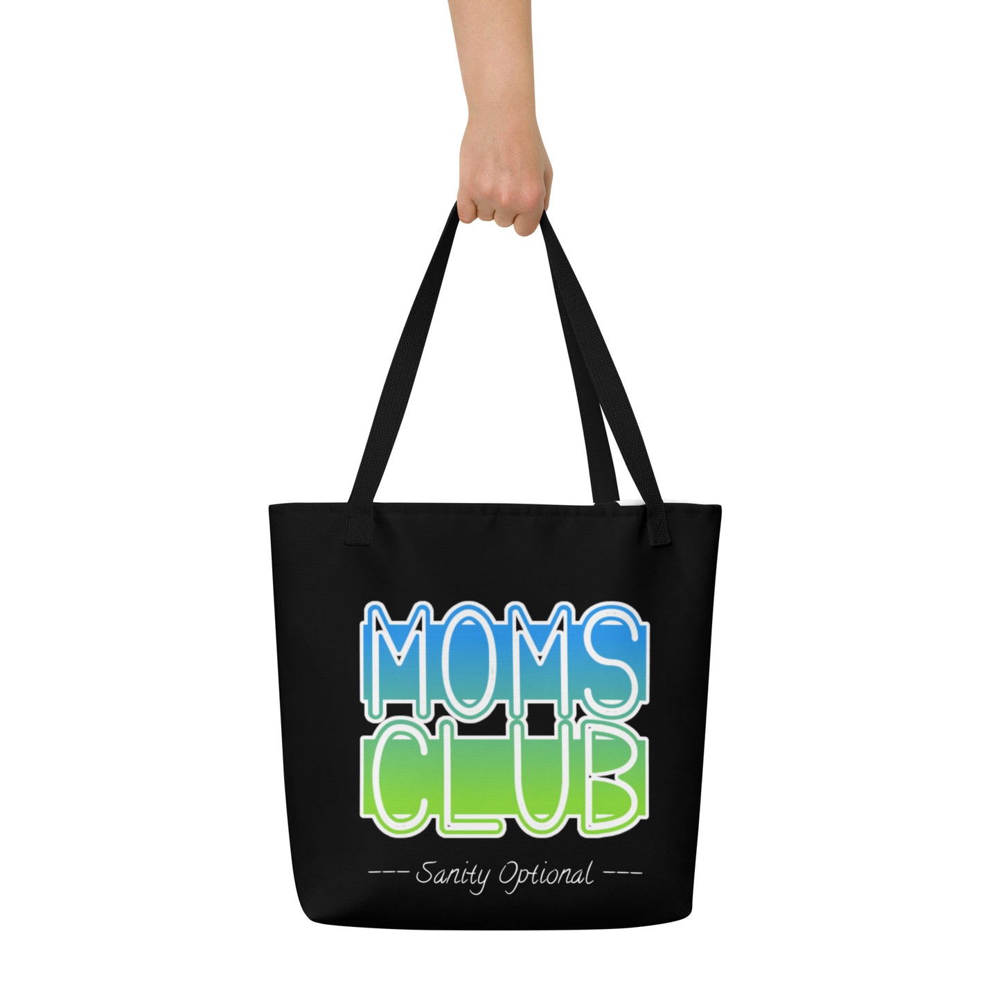 Moms Club Sanity Optional Large Tote Bag (blue-green)