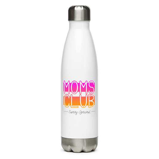 Moms Club -Sanity Optional Stainless Steel Water Bottle