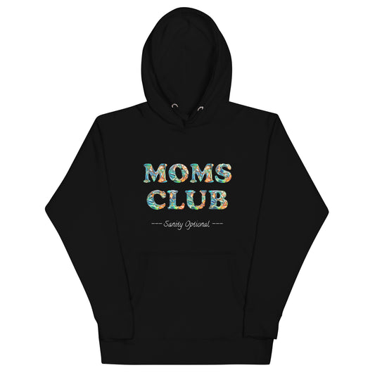 Moms Club - Sanity Optional Women's Hoodie