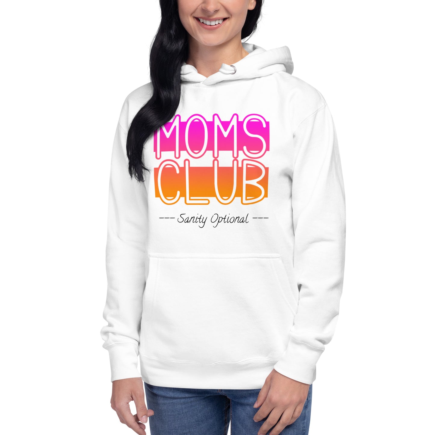 Moms Club -Sanity Optional White Hoodie (pink-orange)