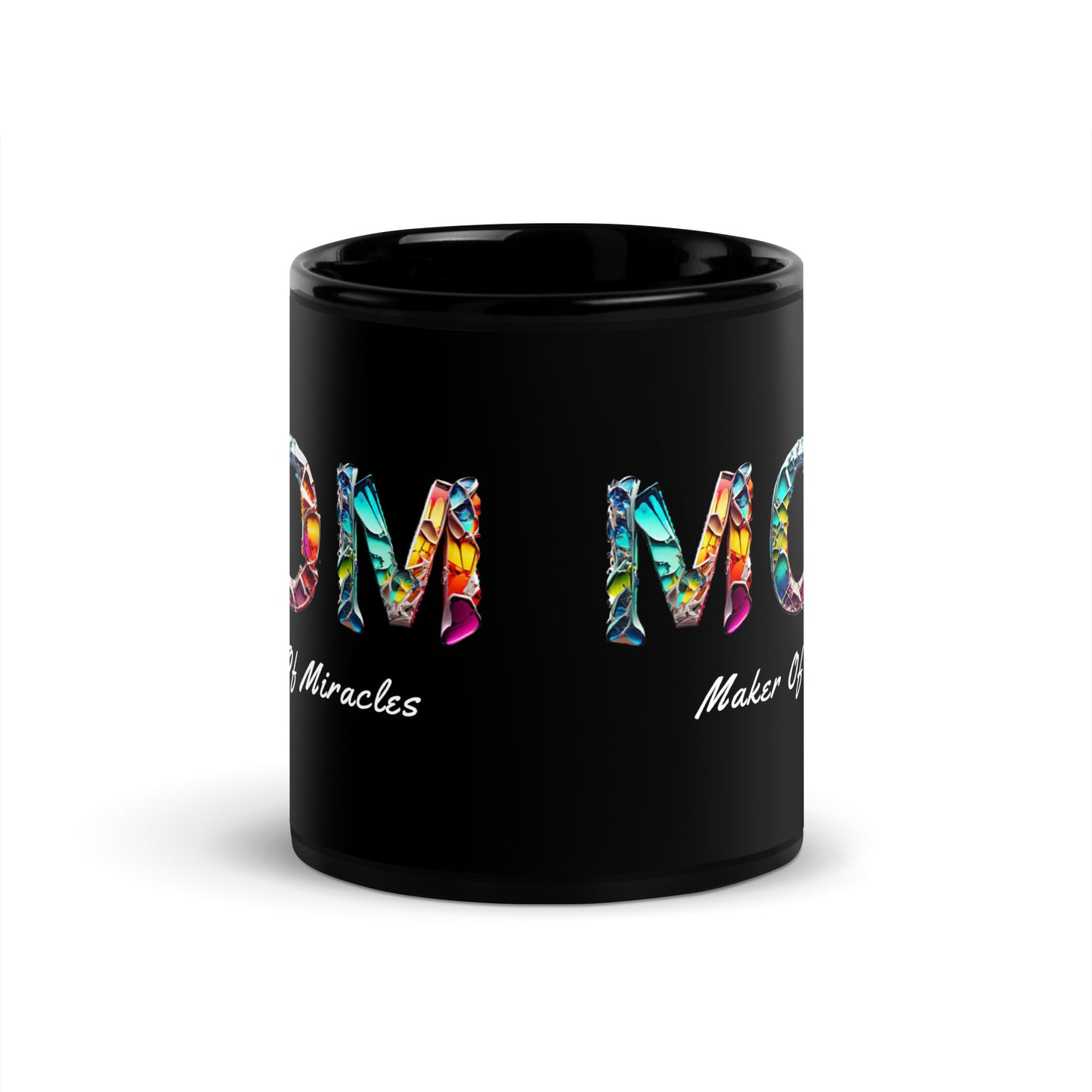 Mom: Maker of Miracles Black Mug