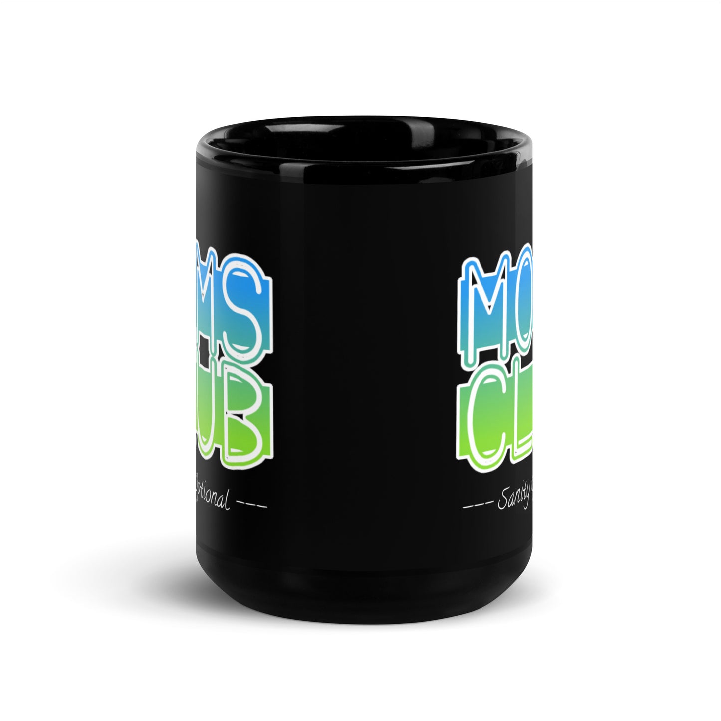 Moms Club -Sanity Optional Mug (blue-green)