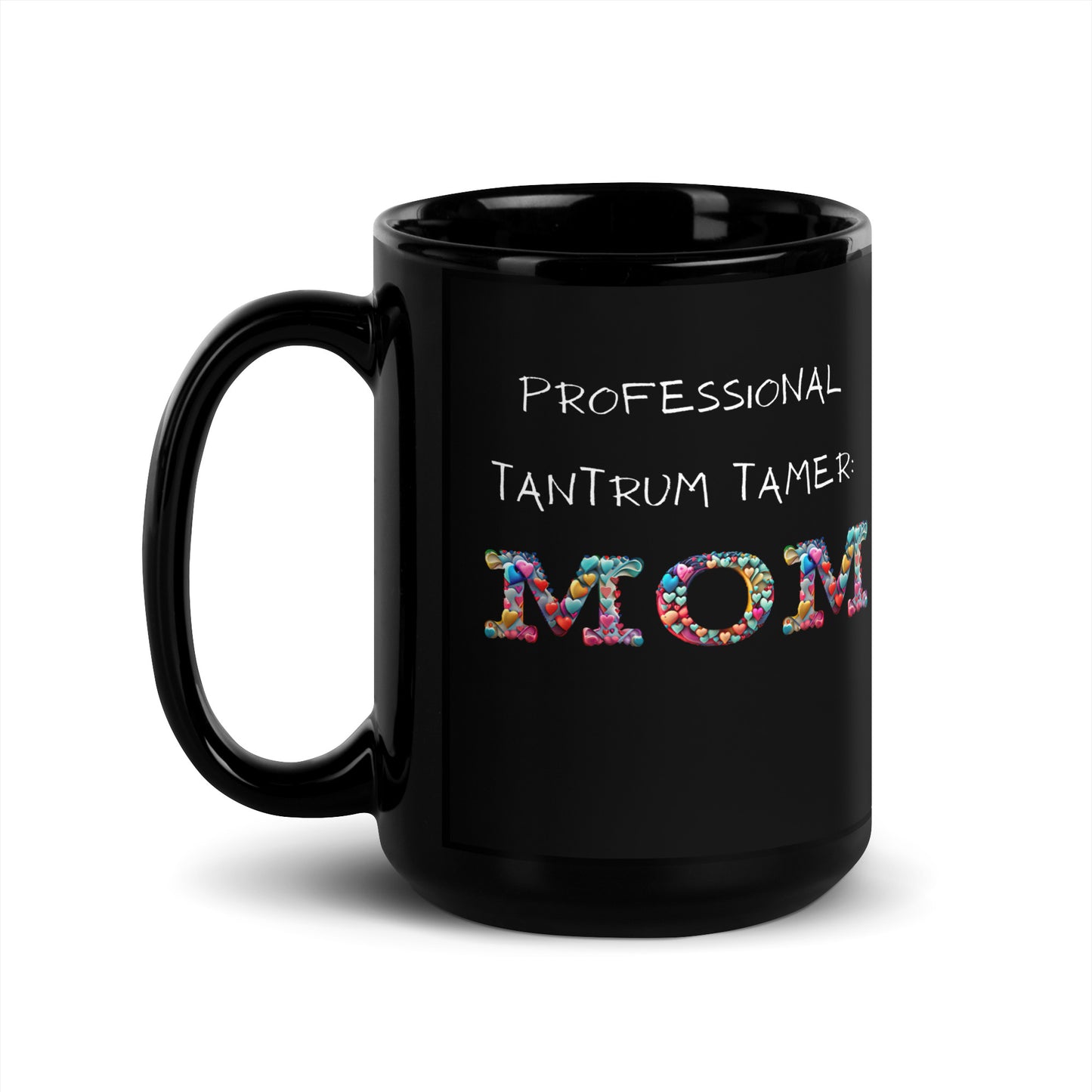 Professional Tantrum Tamer Mug