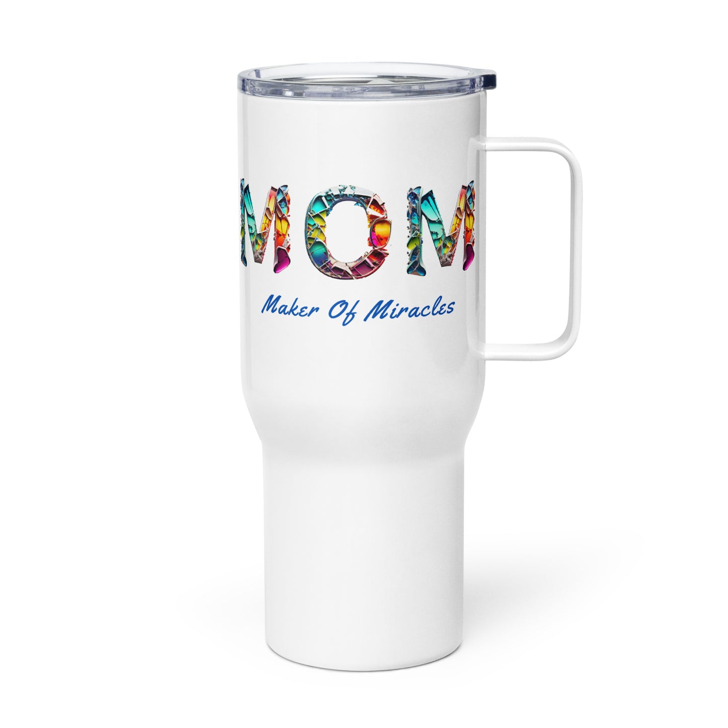 Mom: Maker of Miracles Travel Mug