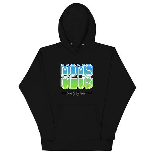 Moms Club -Sanity Optional Hoodie (blue-green)