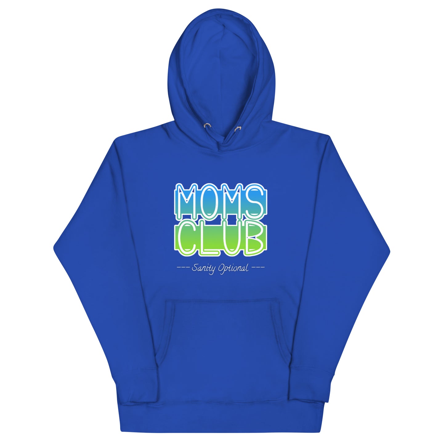 Moms Club -Sanity Optional Hoodie (blue-green)