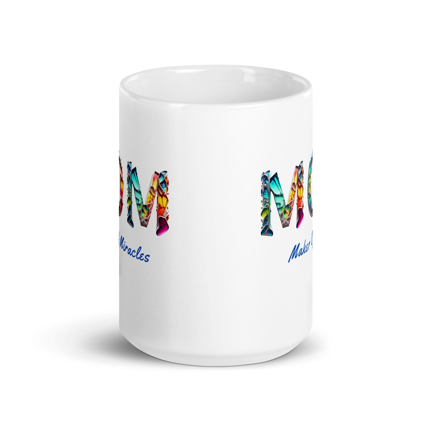 Mom: Maker of Miracles White Mug