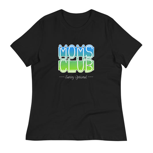 Moms Club -Sanity Optional Women's T-Shirt (blue-green)