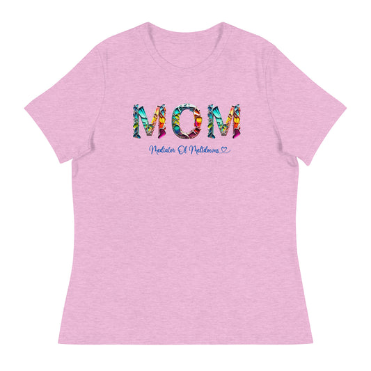 Mom: Mediator of Meltdowns Women's T-Shirt