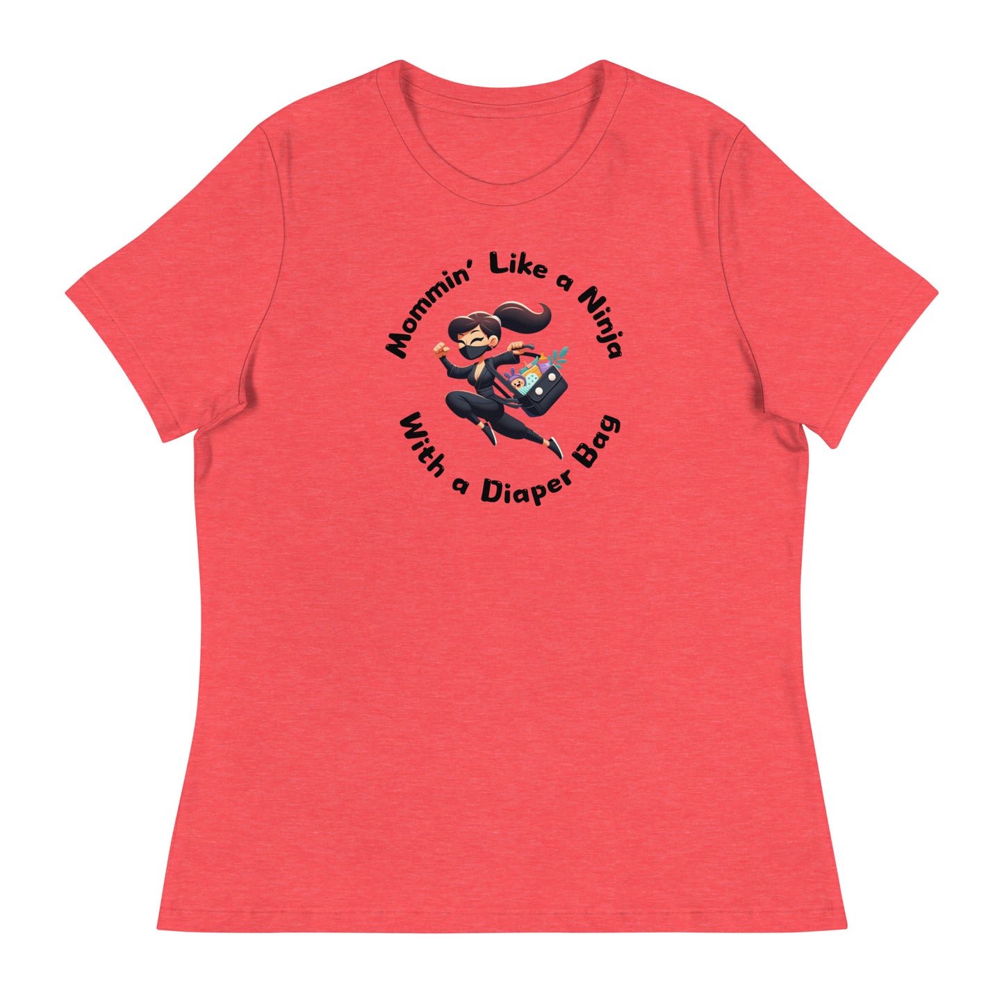 Mommin' Like a Ninja  Women's T-Shirt