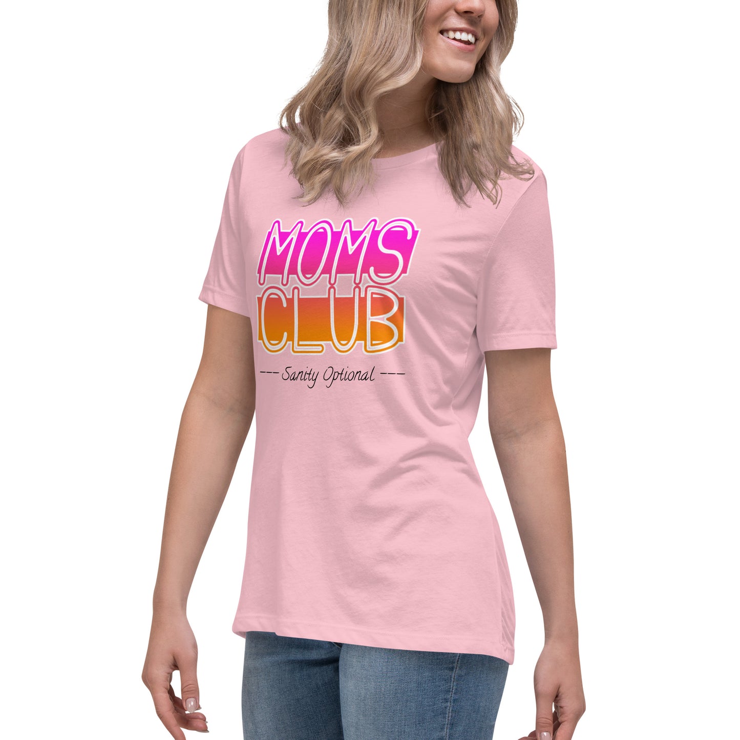 Moms Club -Sanity Optional Women's T-Shirt